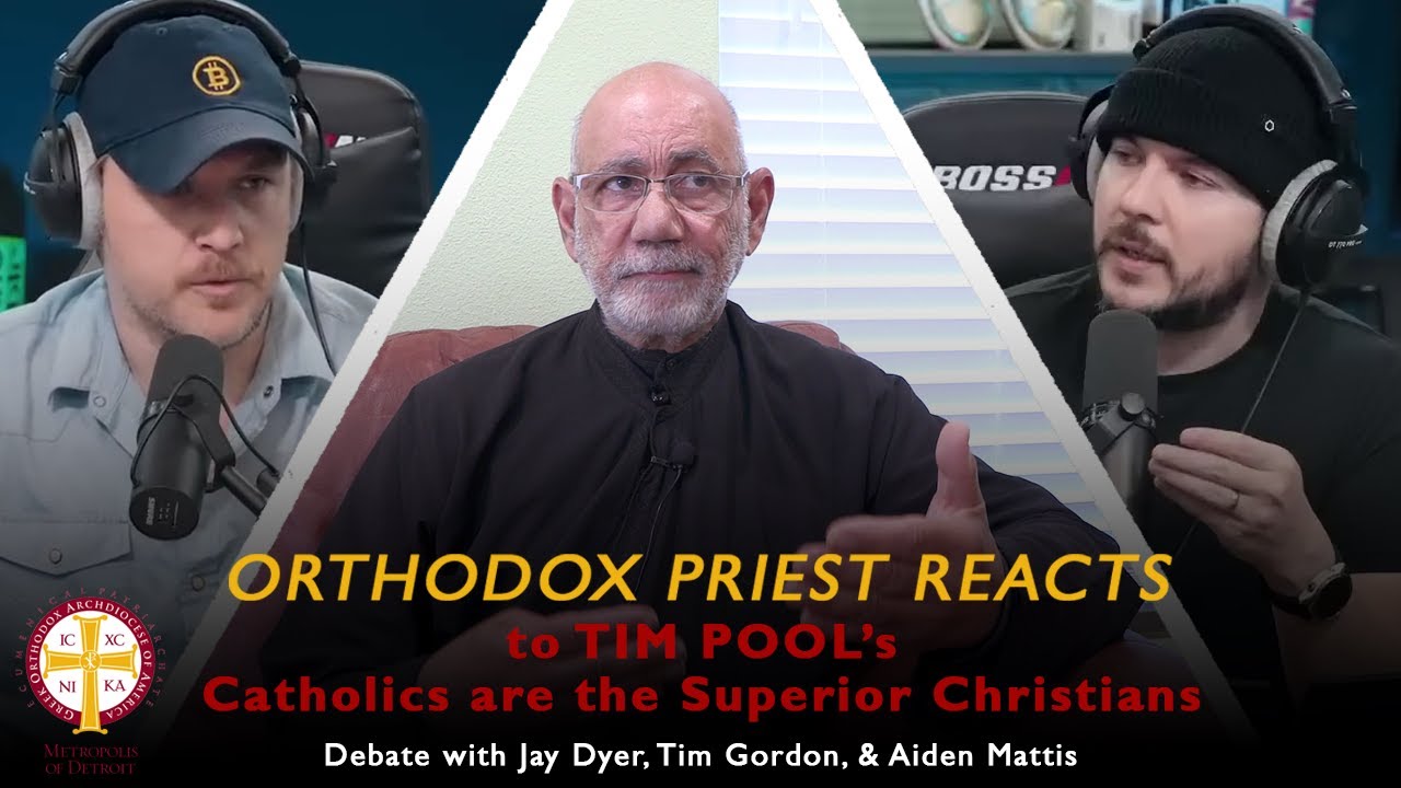 Orthodox Priest Reacts to Tim Pool’s “Catholics Are the Superior Christians Debate” w/Jay Dyer